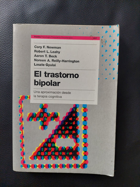 El trastorno bipolar. Una aproximación desde la terapia cognitiva