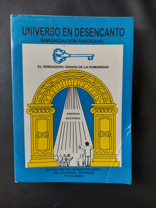 Universo en desencanto. Inmunización racional