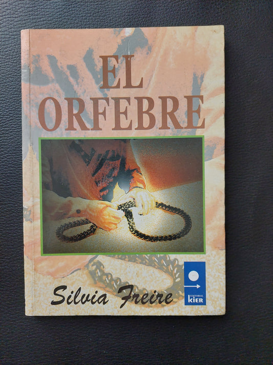 El orfebre - Silvia Freire