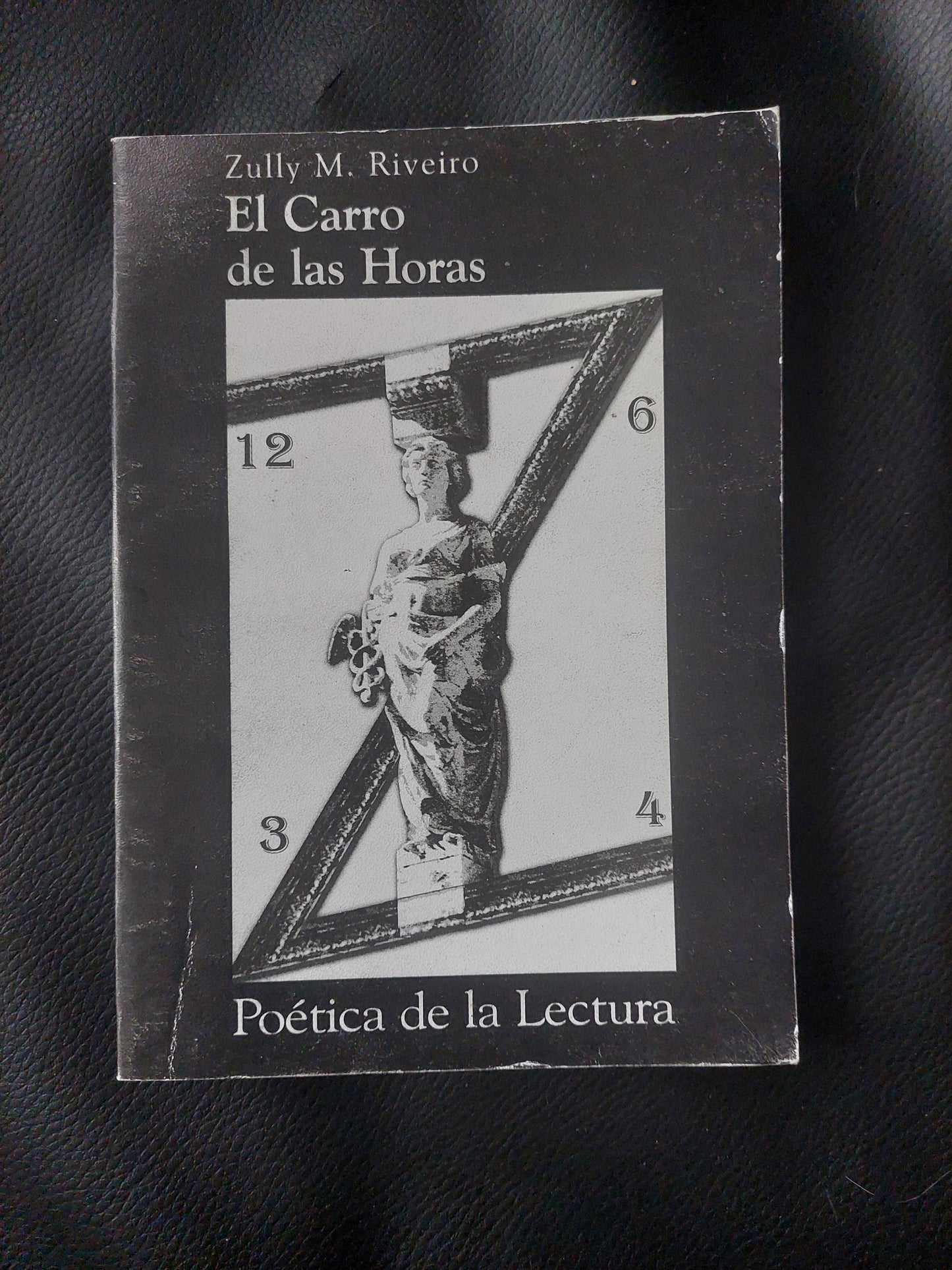 El carro de las horas - Zully M. Riveiro