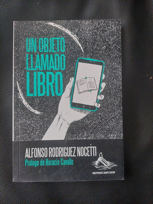 Un objeto llamado libro - Alfonso Rodríguez Nocetti