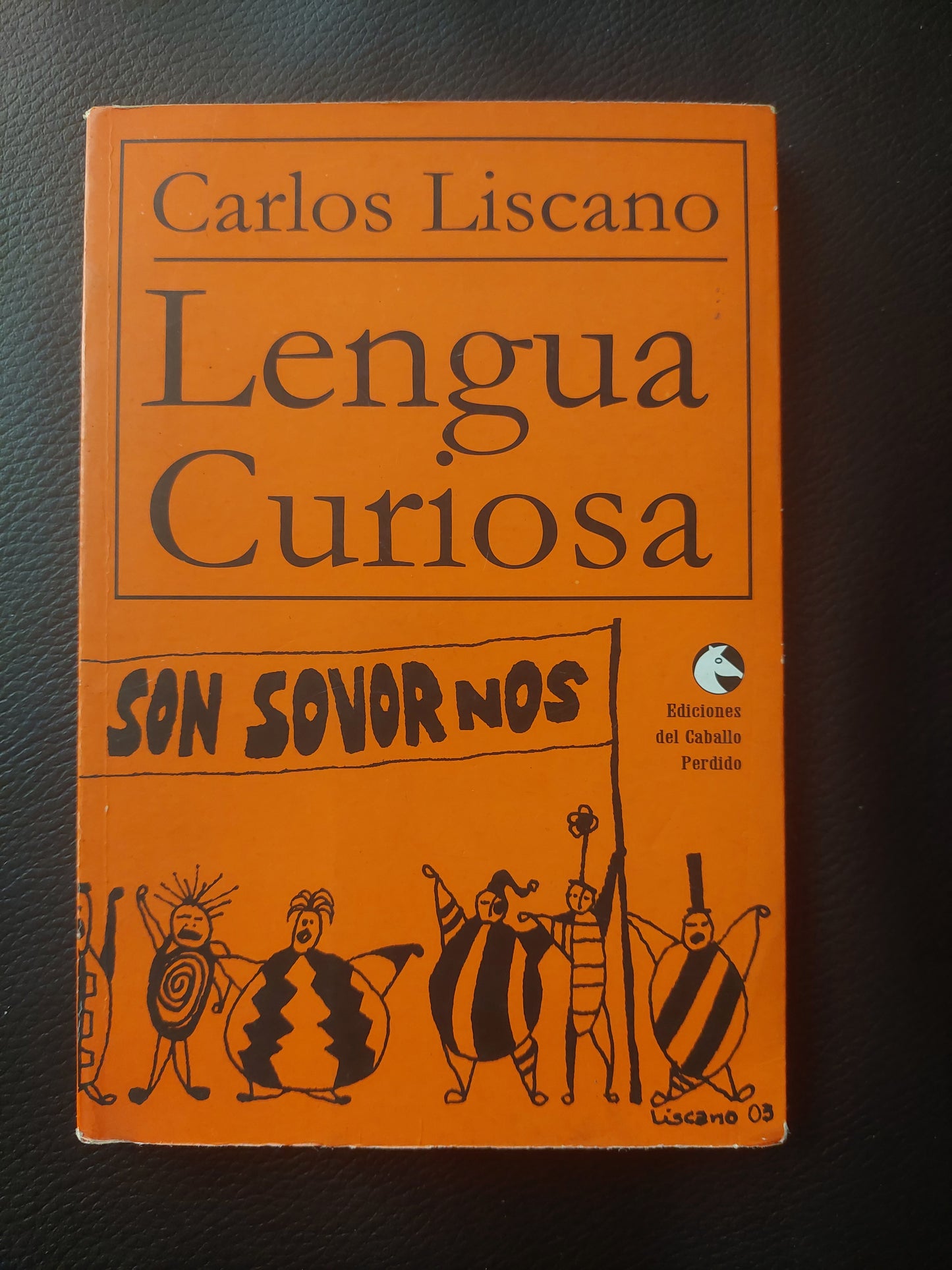 Lengua curiosa - Carlos Liscano