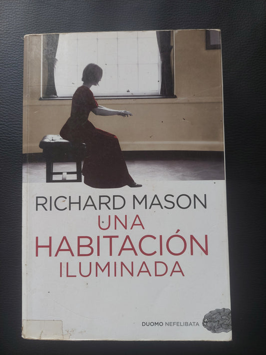 Una habitación iluminada - Richard Mason