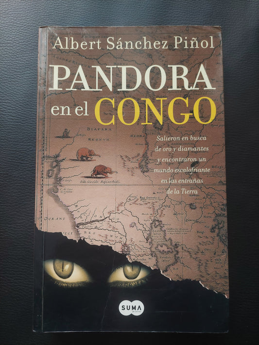 Pandora en el Congo - Albert Sanchez Piñol