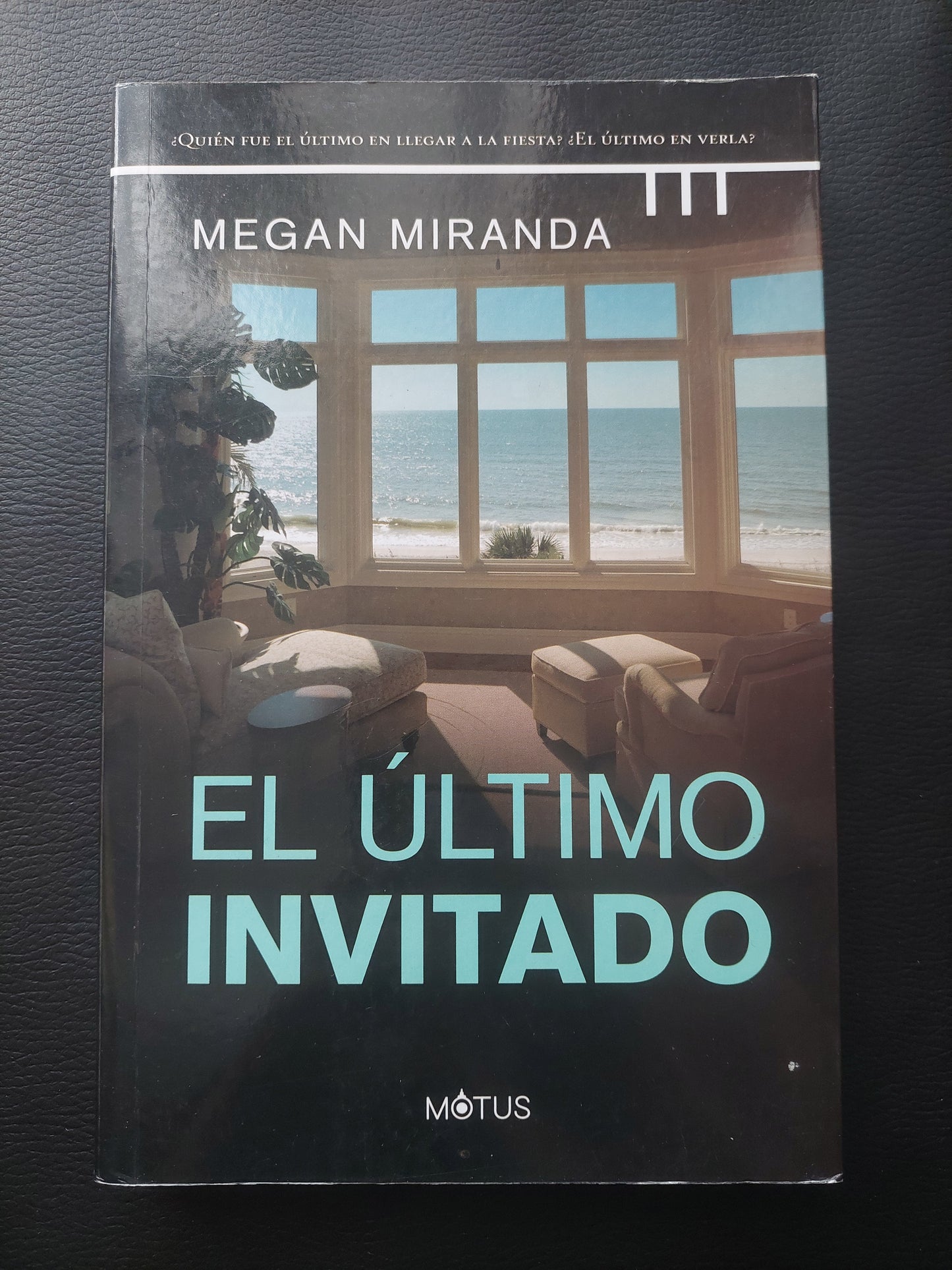 El último invitado - Megan Miranda