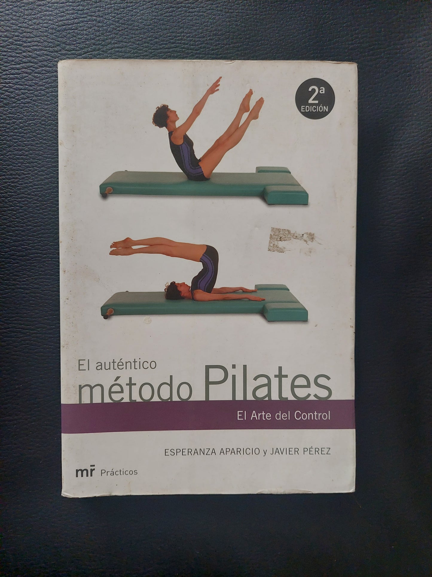 El auténtico método Pilates - Esperanza Aparicio y Javier Pérez