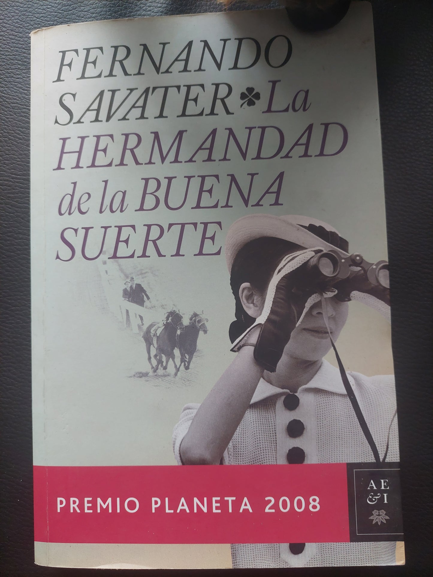 La hermandad de la buena suerte - Fernando Savater