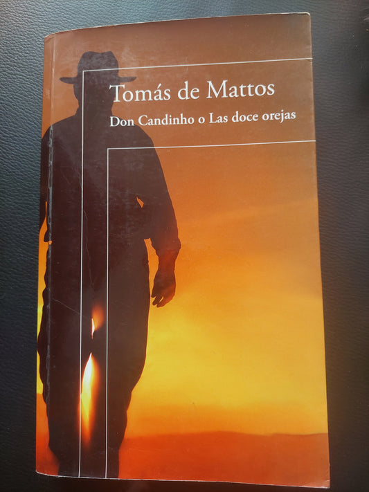 Don Candinho o Las doce orejas - Tomás de Mattos