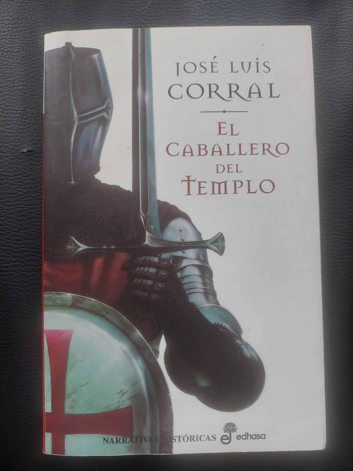 El caballero del templo - José Luis Corral