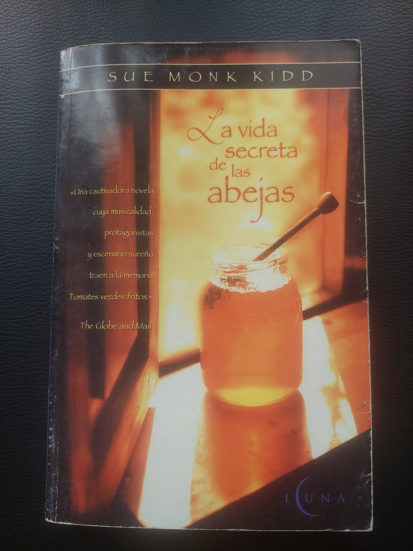 La vida secreta de las abejas - Sue Monk Kidd