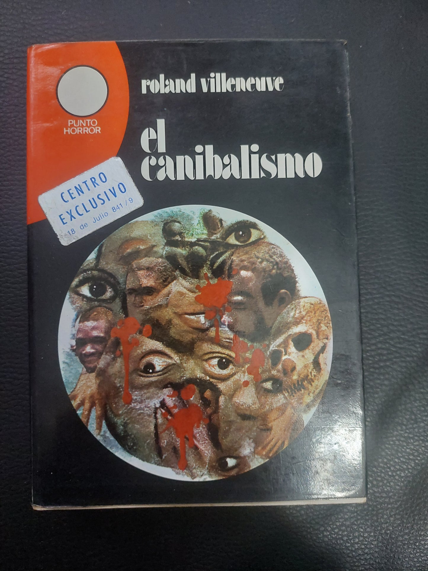 El canibalismo - Roland Villeneuve