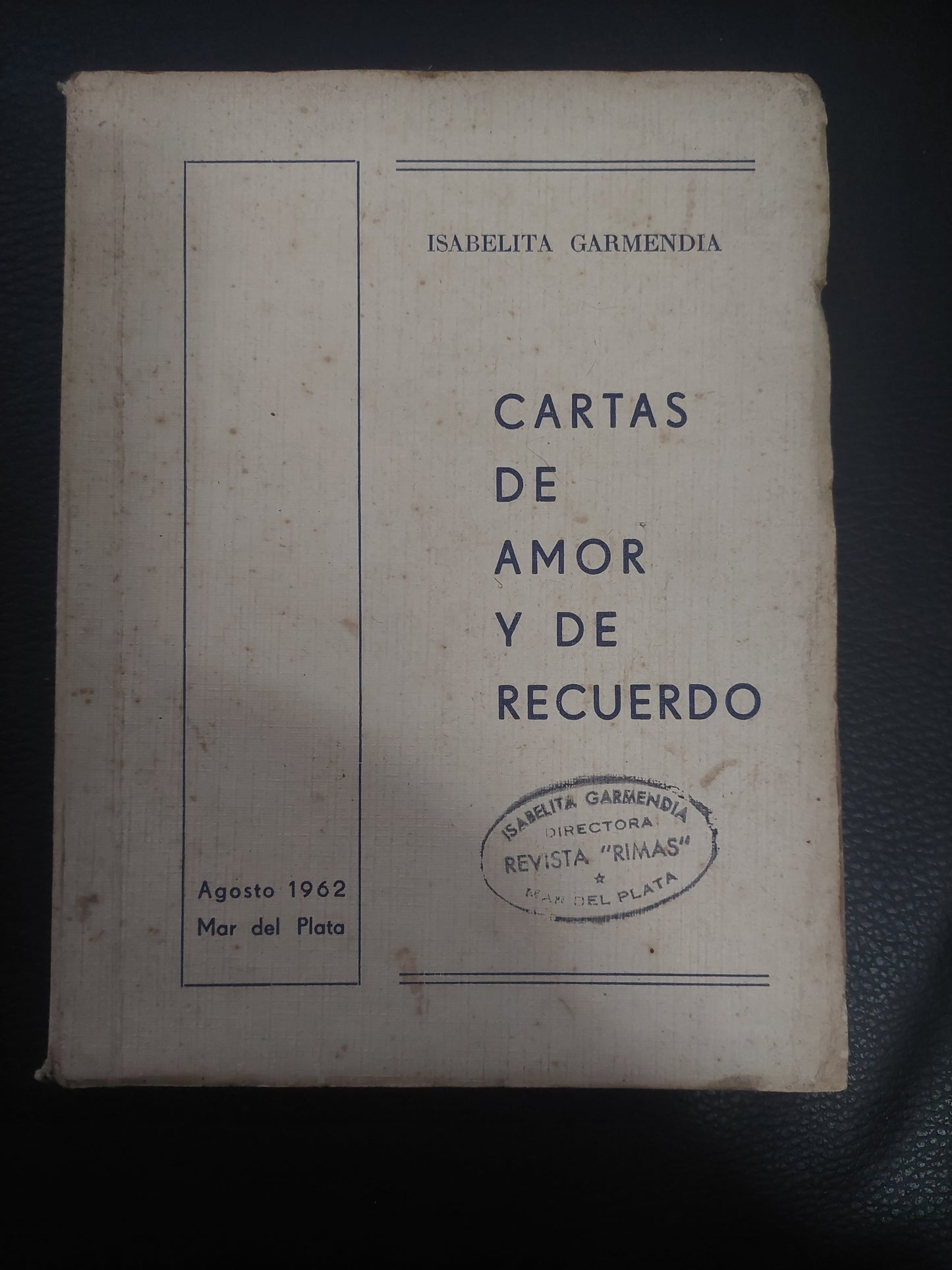 Cartas de amor y de recuerdo - Isabelita Garmendia