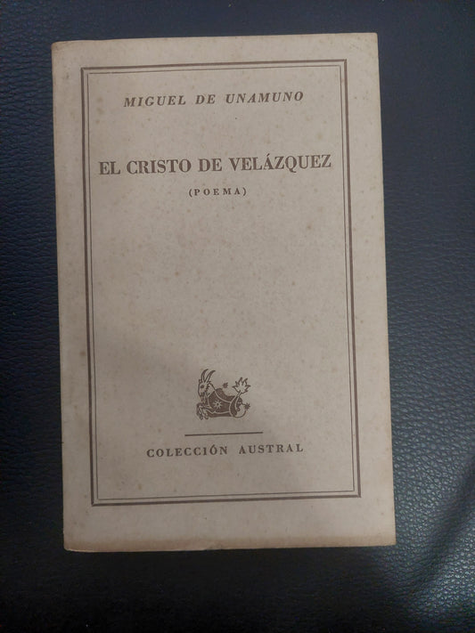 El Cristo de Velazquez - Miguel de Unamuno