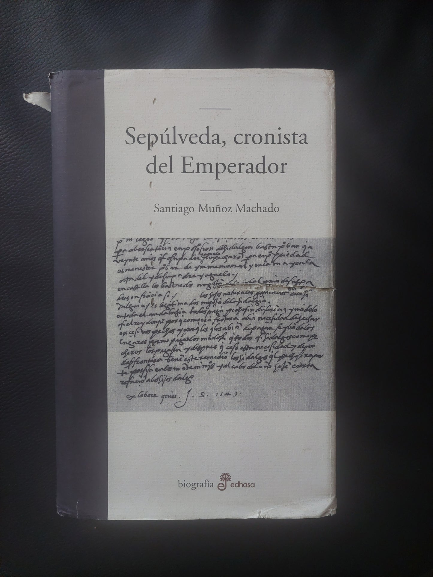 Sepúlveda, cronista del emperador - Santiago Muñoz Machado