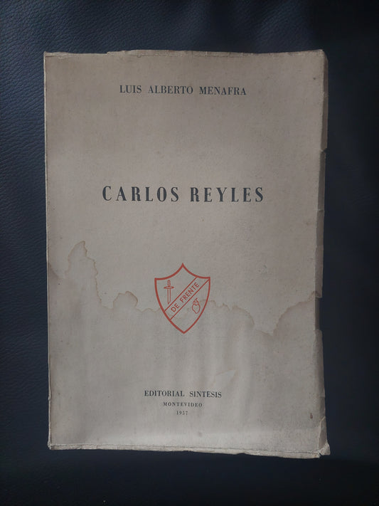 Carlos Reyles - Luis Alberto Menafra