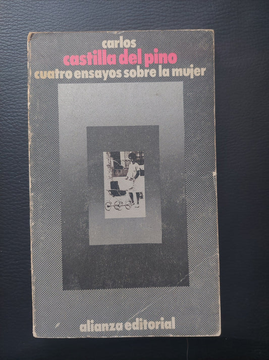 Cuatro ensayos sobre la mujer - Carlos Castilla del Pino