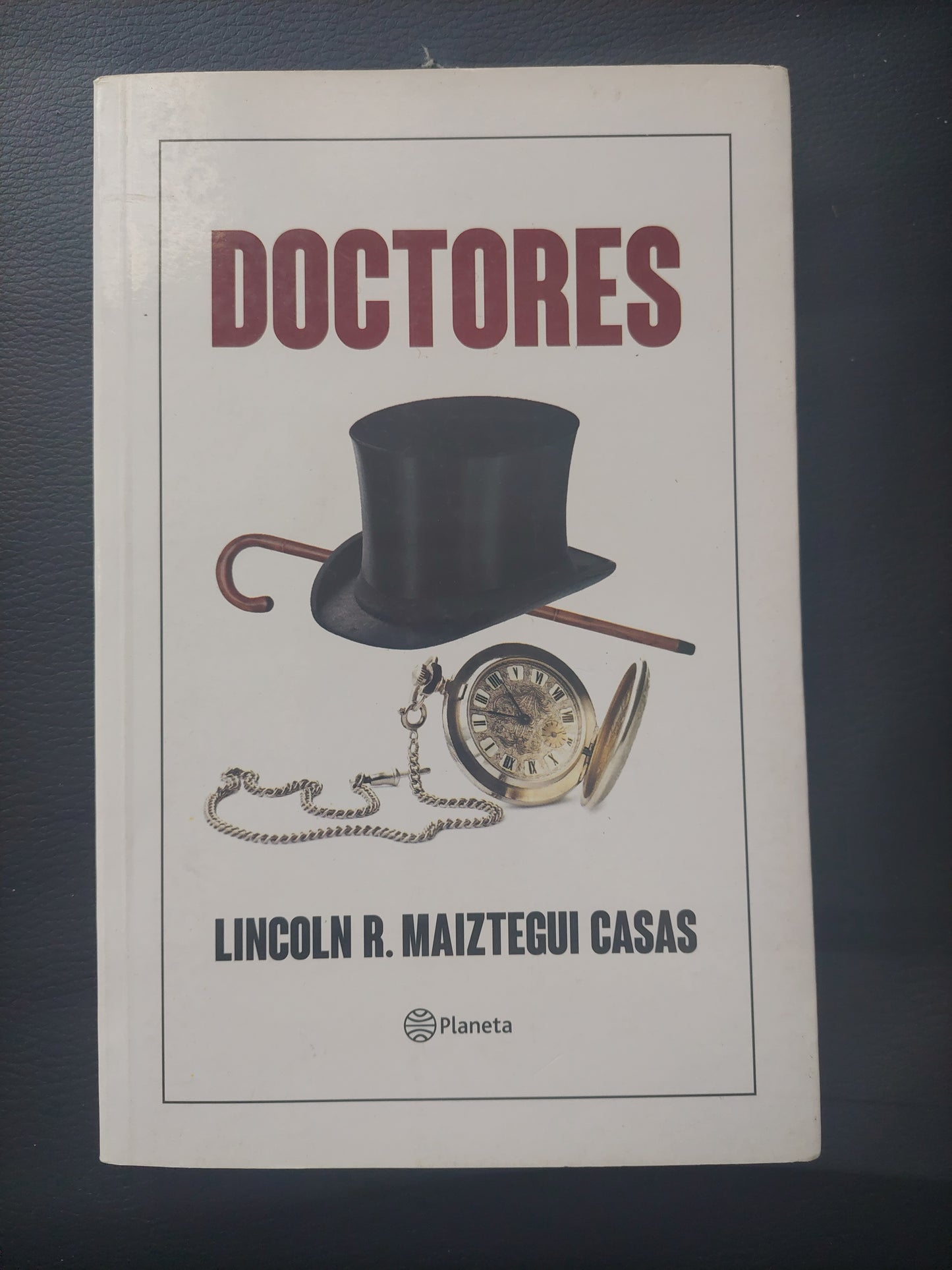 Doctores - Lincoln R. Maiztegui Casas