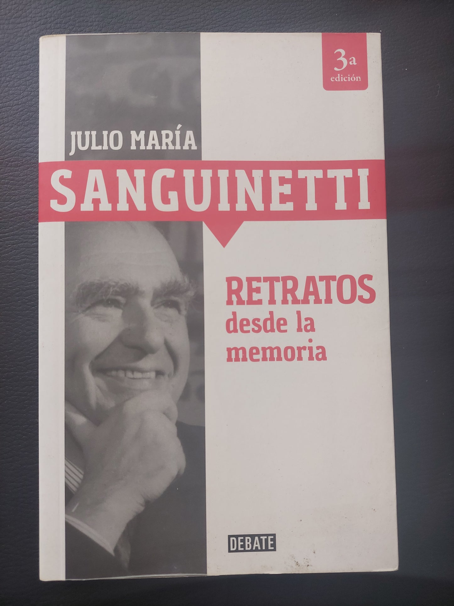 Retratos desde la memoria - Julio Maria Sanguinetti