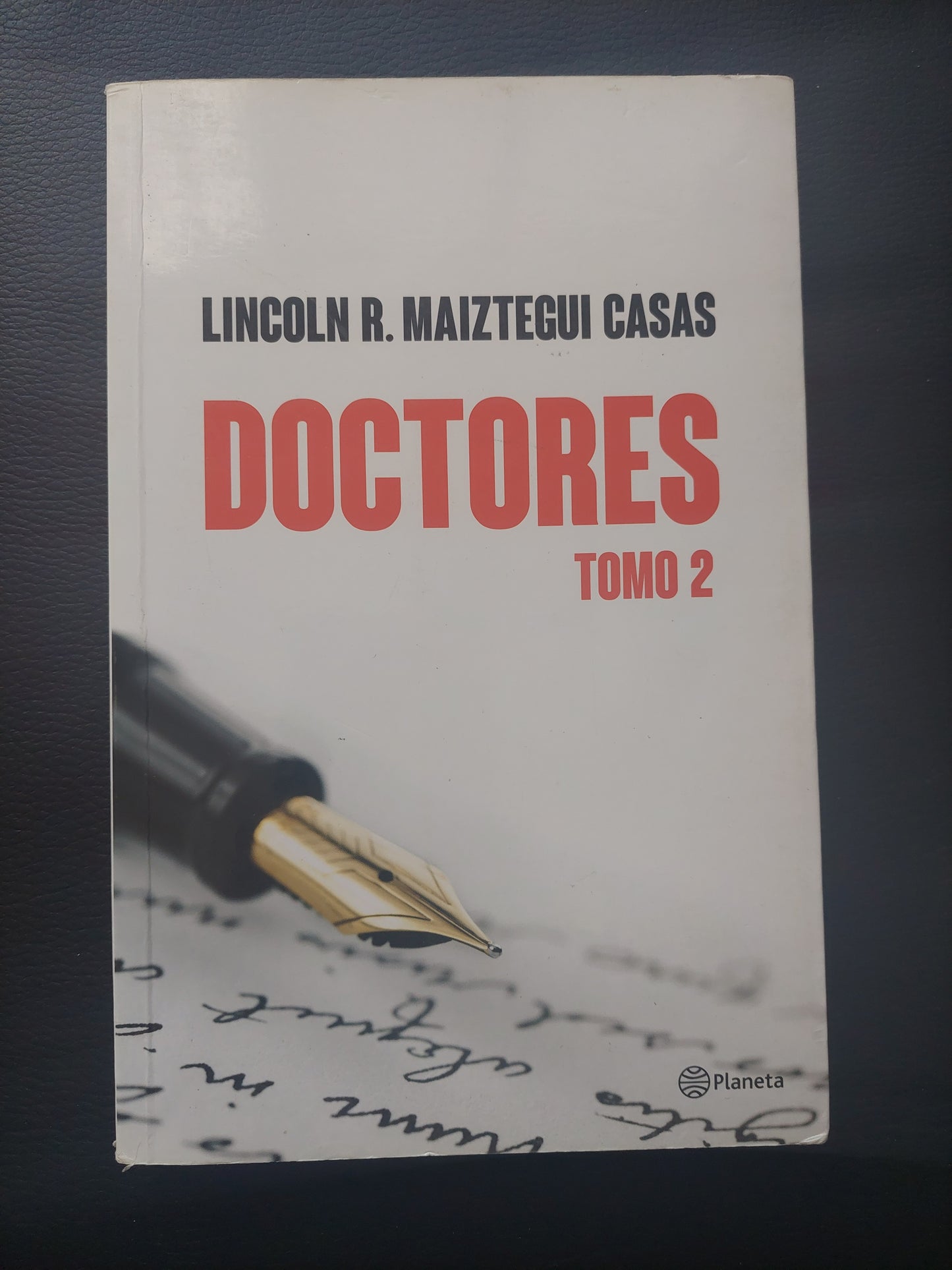 Doctores tomo 2 - Lincoln R. Maiztegui Casas