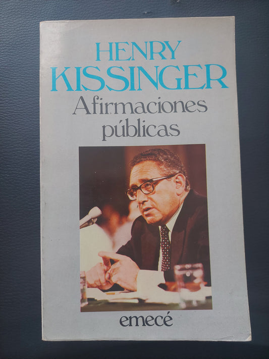 Afirmaciones públicas - Henry Kissinger