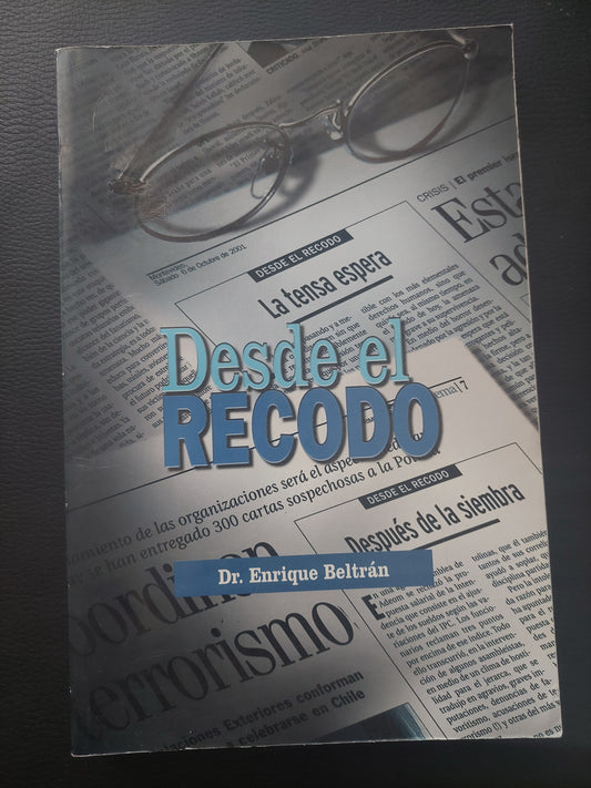 Desde el recodo - Dr. Enrique Beltrán