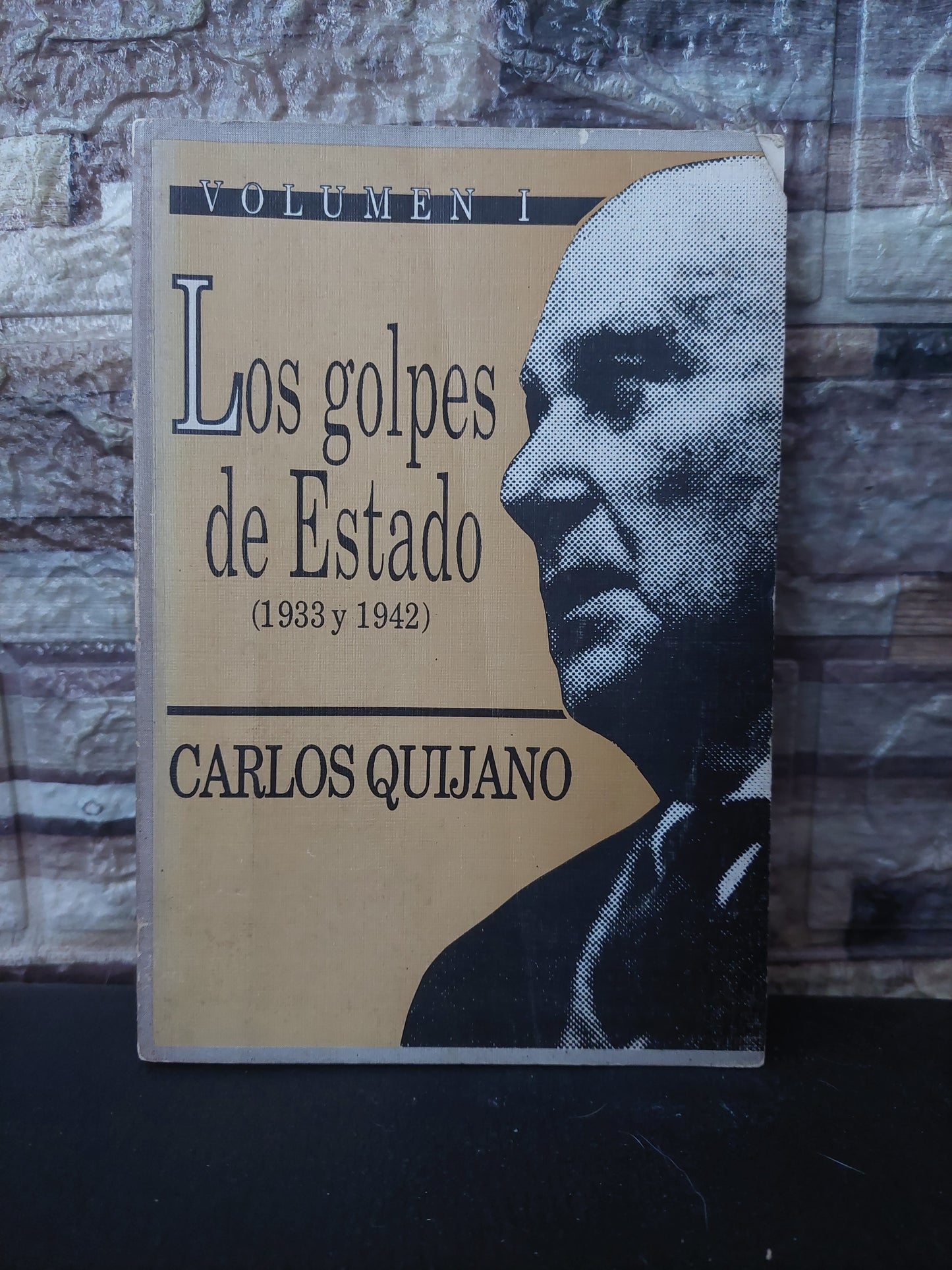 Los golpes de Estado (1933 y 1942). Tomo I - Carlos Quijano