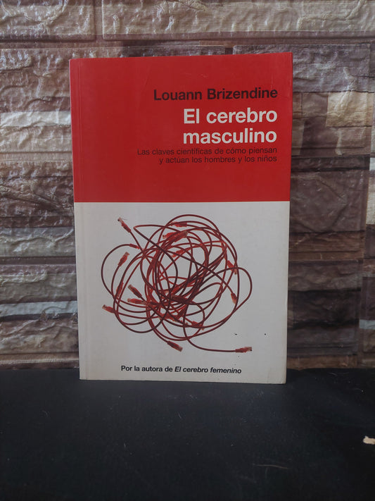 El cerebro masculino - Louann Brizendine