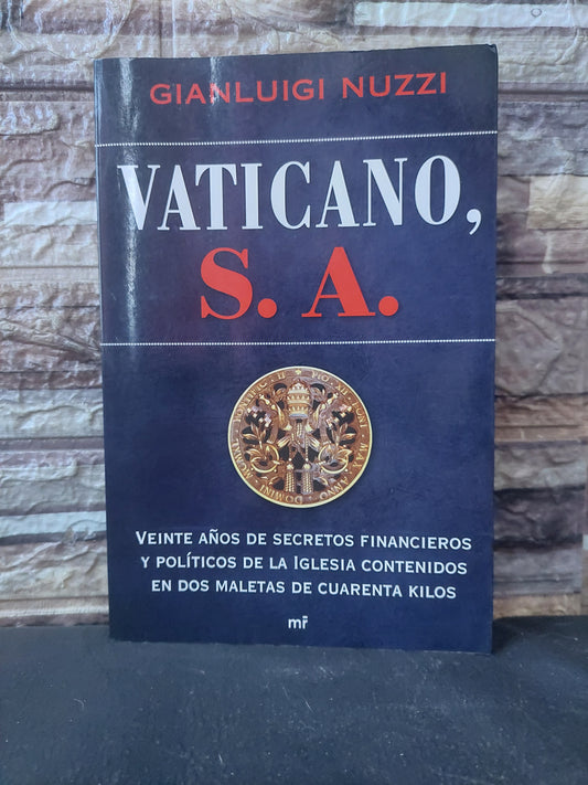 Vaticano S. A. - Gianluigi Nuzzi