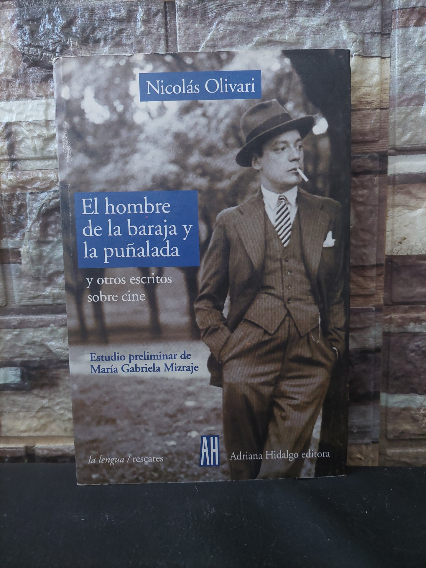 El hombre de la baraja y la puñalada y otros escritos sobre cine - Nicolás Olivari