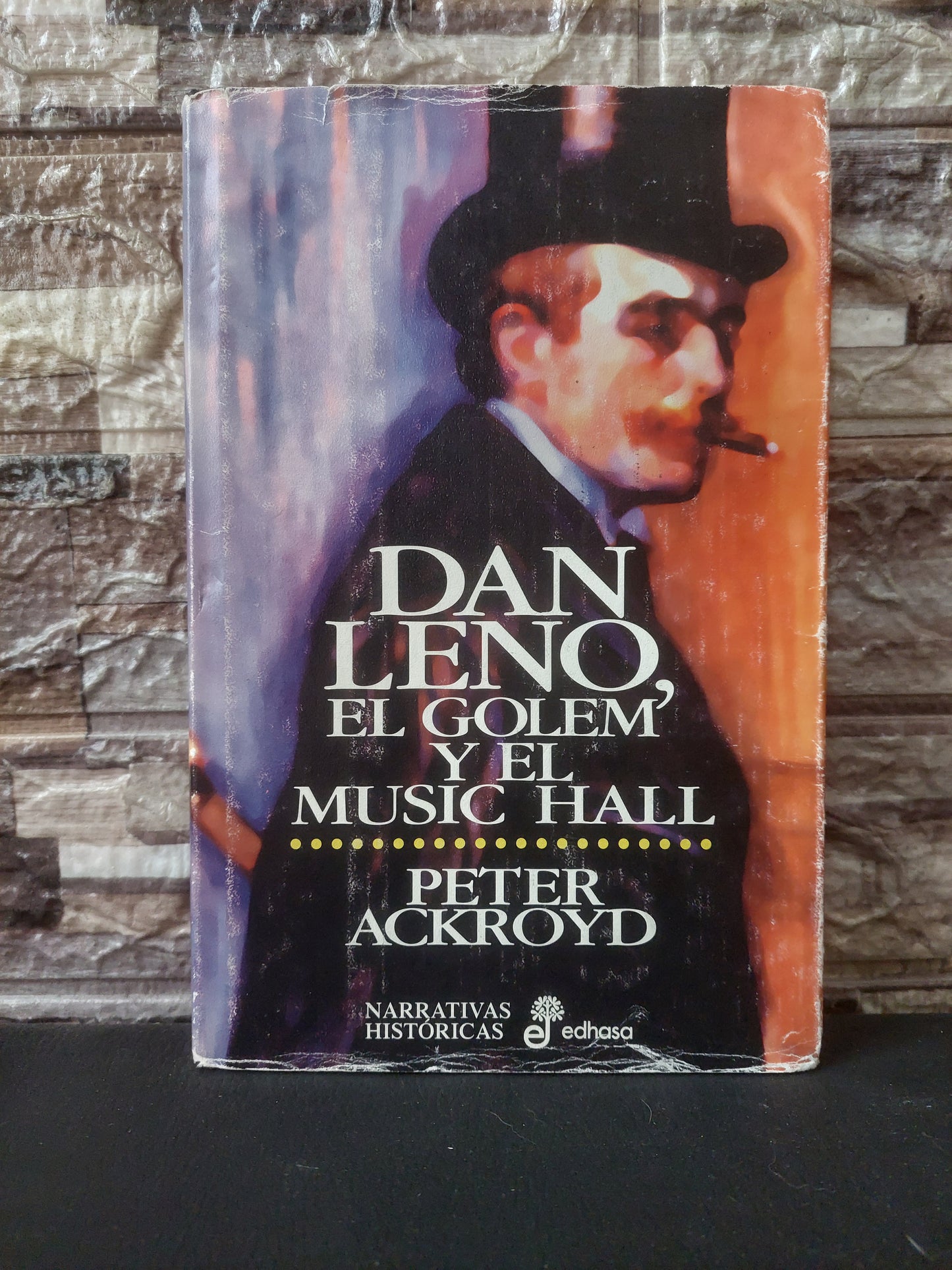 Dan Leno, golem y el music Hall - Peter Ackroyd