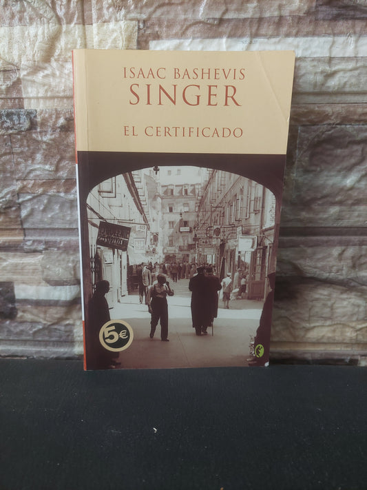 El certificado - Isaac Bashevis Singer