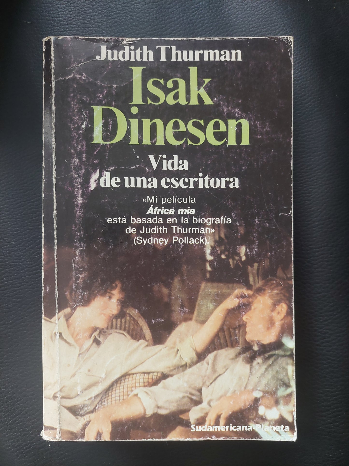 Isak Dinesen. Vida de una escritora - Judith Thurman