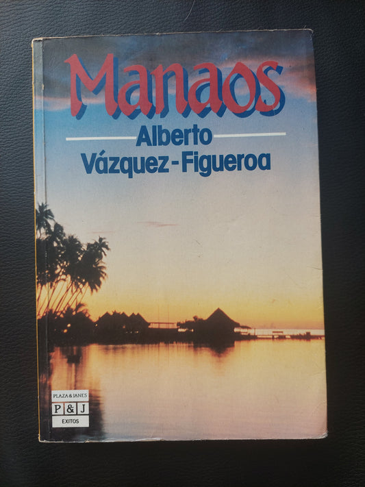 Manaos - Alberto Vazquez Figueroa