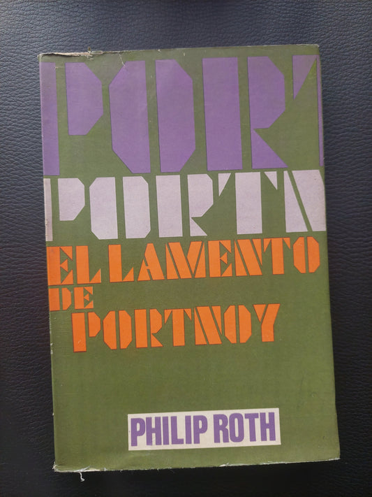 El lamento de Portnoy - Philip Roth