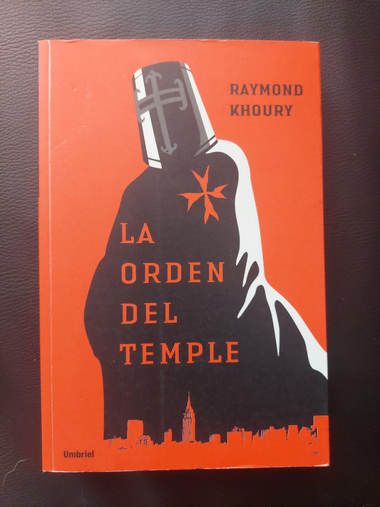 La orden del temple - Raymond Khoury