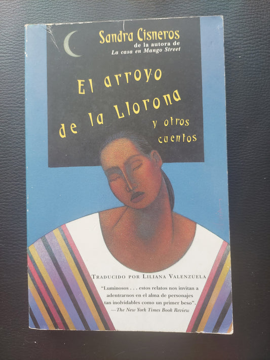 El arroyo de la llorona y otros cuentos - Sandra Cisneros