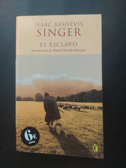 El esclavo - Isaac Bashevis Singer