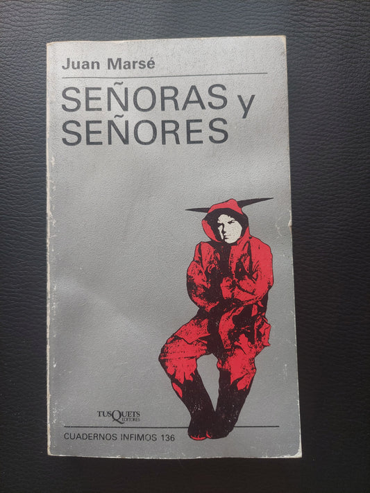 Señoras y señores - Juan Marsé