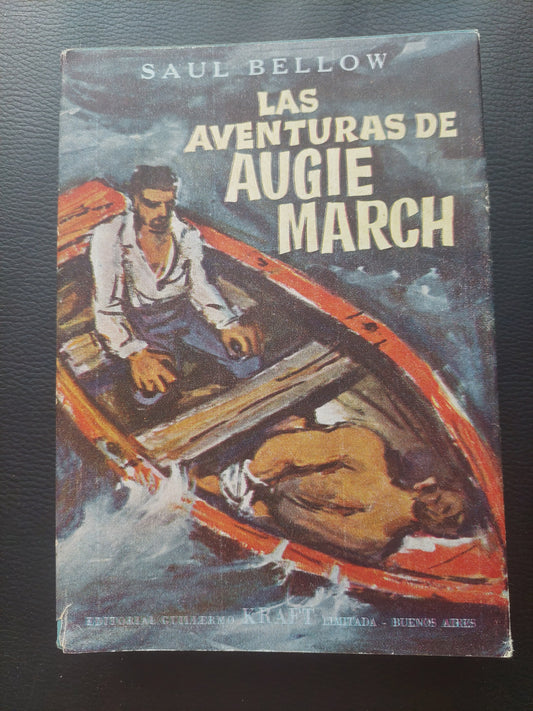 Las aventuras de Augie March - Saul Bellow