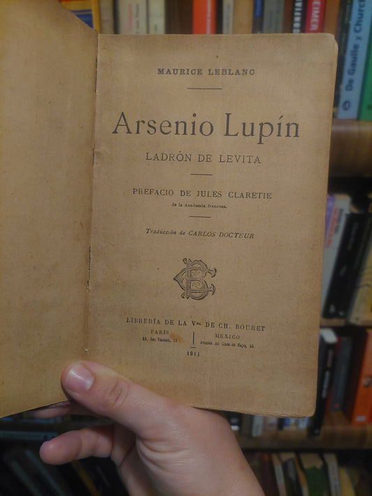 Arsenio Lupin. Un ladrón de levita - Maurice Leblanc