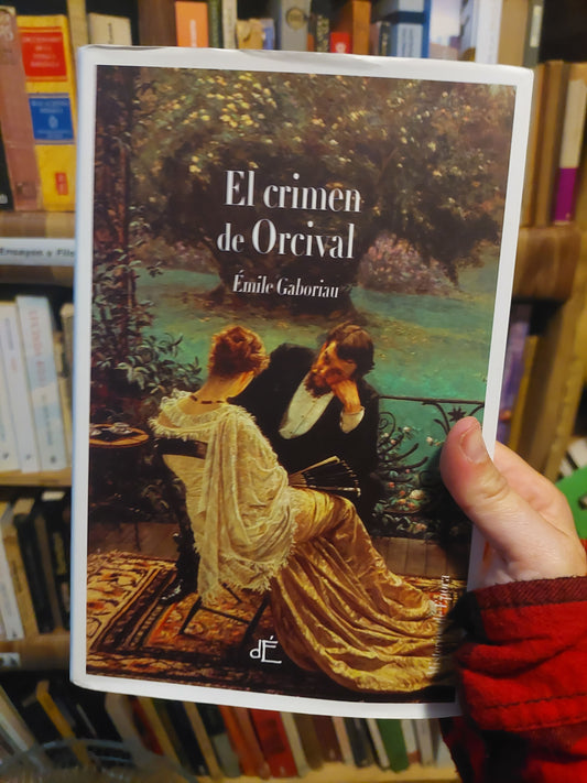 El crimen de Orcival - Émile Gaboriau