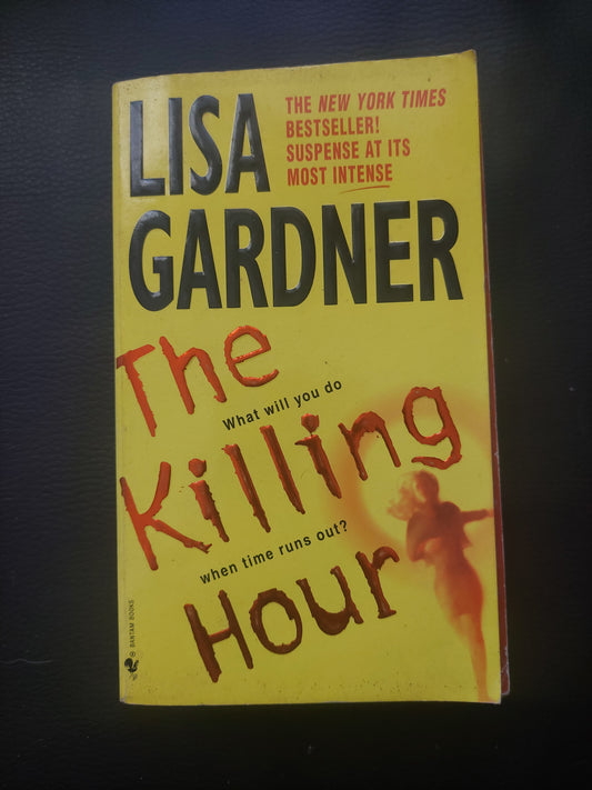 The killing hour - Lisa Gardner