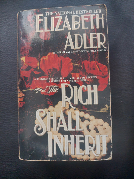 The rich shall inherit - Elizabeth Adler