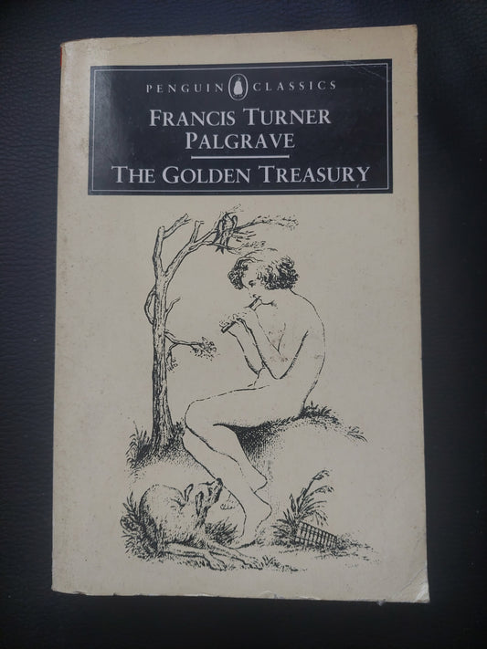 The golden treasury - Francis Turner Palgrave