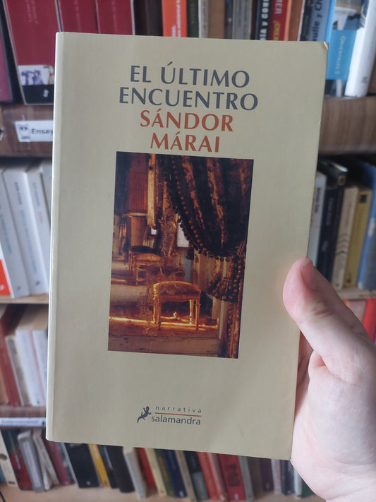 El último encuentro - Sándor Márai