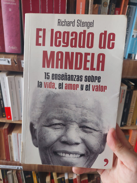 El legado de Mandela - Richard Stengel