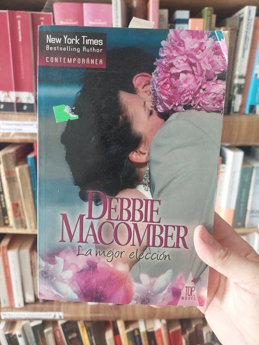 La mejor elección - Debbie Macomber