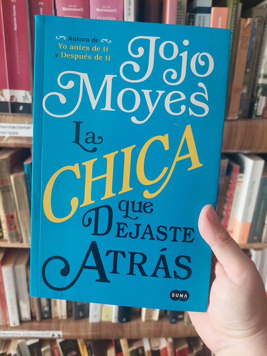 La chica que dejaste atrás - Jojo Moyes