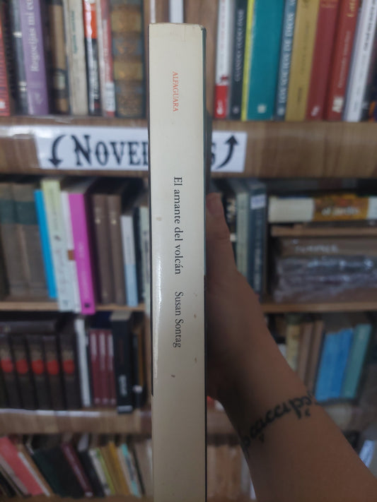 El Amante del volcán - Susan Sontag