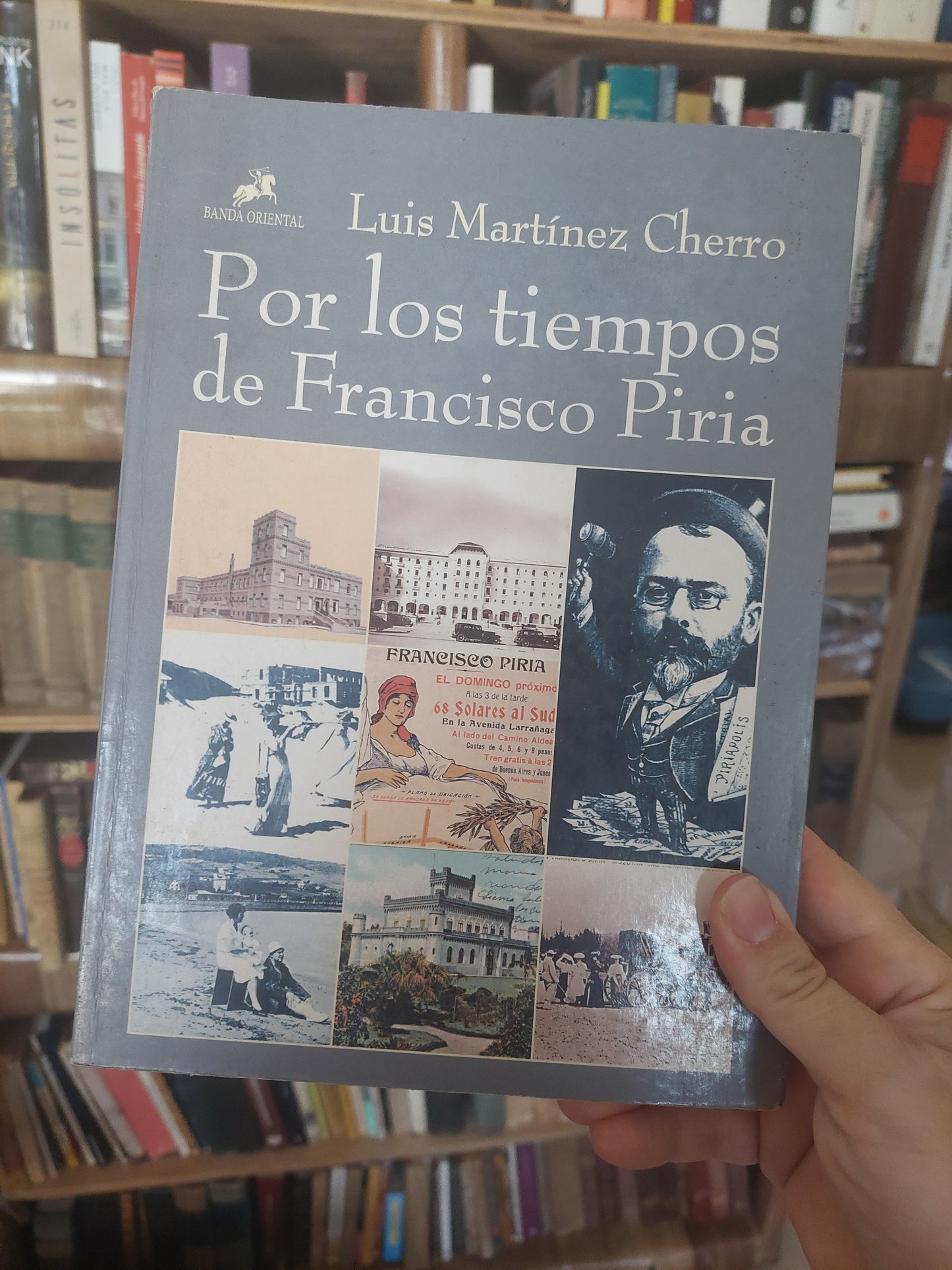 Por los tiempos de Francisco Piria - Luis Martínez Cherro